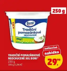 Penny Market TRADIČNÍ POMAZÁNKOVÉ NEOCHUCENÉ XXL BONI nabídka