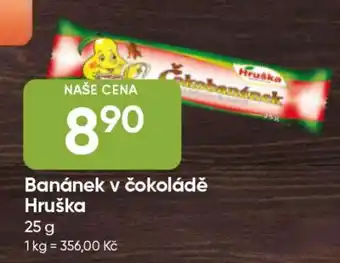 Hruška Banánek v čokoládě Hruška nabídka