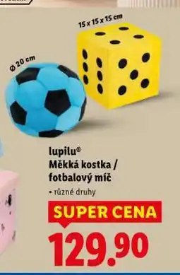 Lidl lupilu Měkká kostka / fotbalový míč nabídka