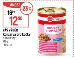 Globus VÁŠ VÝBĚR Konzerva pro kočky nabídka