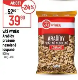 Globus VÁŠ VÝBĚR Arašídy pražené nesolené loupané nabídka