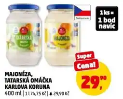 Penny Market Majonéza, tatarská omáčka karlova koruna nabídka