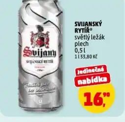 Penny Market Svijanský rytíř světlý ležák nabídka