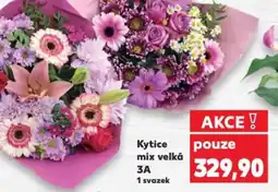 Kaufland Kytice mix velká 3A nabídka