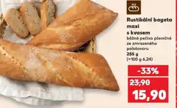 Kaufland Rustikální bageta maxi s kvasem nabídka