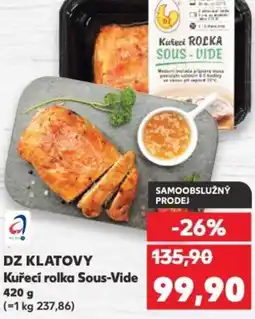 Kaufland DZ KLATOVY Kuřecí rolka Sous-Vide nabídka