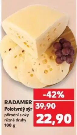 Kaufland RADAMER Polotvrdý sýr přírodní s oky nabídka