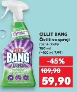 Kaufland CILLIT BANG Čistič ve spreji nabídka