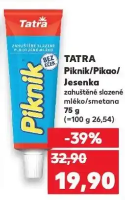 Kaufland TATRA Piknik/Pikao/ Jesenka nabídka