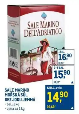 Makro SALE MARINO MOŘSKÁ SŮL BEZ JODU JEMNÁ nabídka