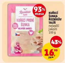 Penny Market KUŘECÍ ŠUNKA ŘEZNÍKŮV TALÍŘ nabídka