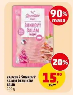 Penny Market ZAUZENÝ ŠUNKOVÝ SALÁM ŘEZNÍKŮV TALÍŘ nabídka