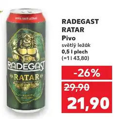 Kaufland RADEGAST RATAR Pivo nabídka