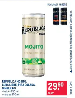 Makro Republica Mojito, Cuba libre, piña colada, ginger 6% nabídka