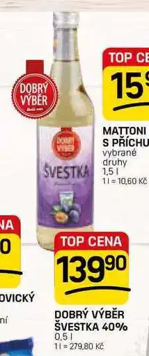 Flop DOBRÝ VÝBĚR ŠVESTKA 40% nabídka