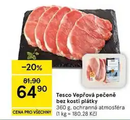 Tesco Tesco Vepřová pečeně bez kosti plátky nabídka