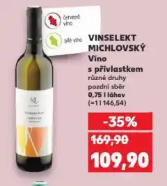 Kaufland Vinselekt michlovský nabídka