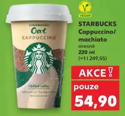Kaufland STARBUCKS Cappuccino/macchiato ovesné nabídka