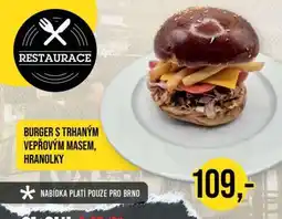 Jip BURGER S TRHANÝM VEPŘOVÝM MASEM, HRANOLKY nabídka
