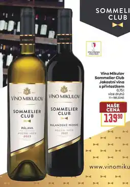 Billa Víno Mikulov Sommelier Club Jakostní vína s přívlastkem nabídka