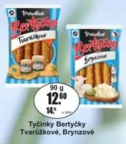 Adam Tyčinky Bertyčky Tvarůžkové, Brynzové nabídka
