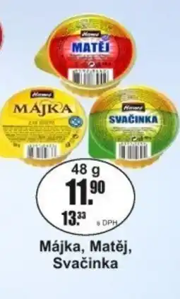 Adam Hame Májka, Matěj, Svačinka nabídka