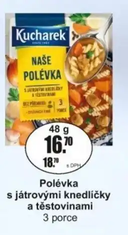 Adam Kucharek Polévka s játrovými knedlíčky a těstovinami nabídka