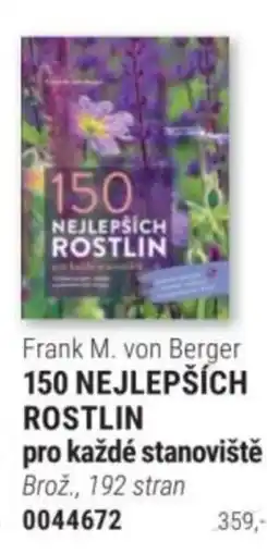 Knižní klub 150 Nejlepších rostlin pro každé stanoviště nabídka