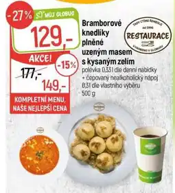 Globus Bramborové knedlíky plněné uzeným masem s kysaným zelím nabídka