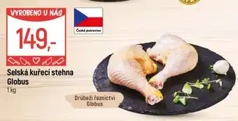 Globus Selská kuřecí stehna Globus nabídka