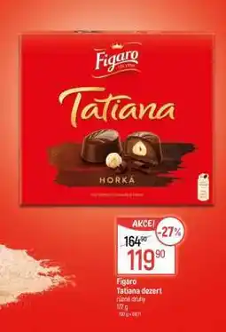 Globus Figaro Tatiana Dezert nabídka