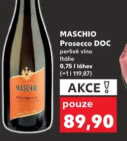 Kaufland MASCHIO Prosecco DOC nabídka