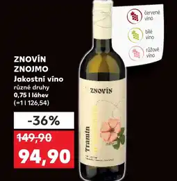 Kaufland ZNOVÍN ZNOJMO Jakostní víno nabídka