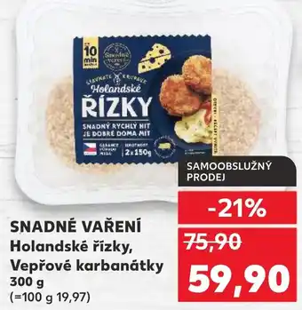 Kaufland SNADNÉ VAŘENÍ Holandské řízky, Vepřové karbanátky nabídka