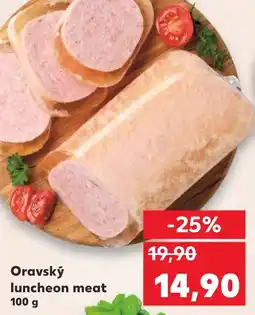 Kaufland Oravský luncheon meat nabídka