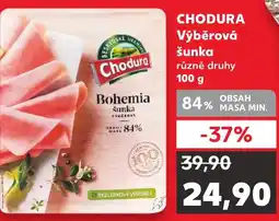 Kaufland CHODURA Výběrová šunka nabídka