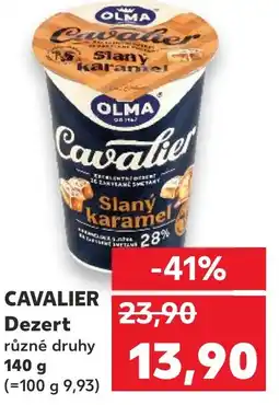 Kaufland OLMA Cavalier Dezert nabídka