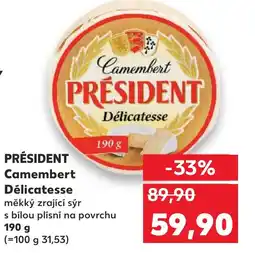Kaufland PRÉSIDENT Camembert Délicatesse nabídka