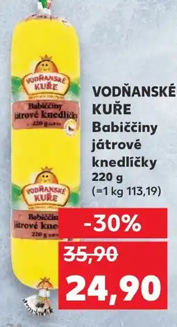 Kaufland VODŇANSKÉ KUŘE Babiččiny játrové knedlíčky nabídka