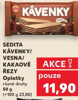 Kaufland SEDITA KÁVENKY/ VESNA/ KAKAOVÉ ŘEZY Oplatky nabídka