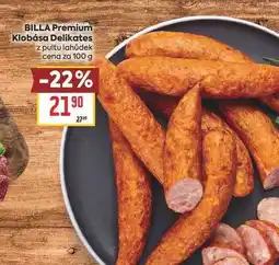Billa BILLA Premium Klobása Delikates z pultu lahůdek cena za nabídka