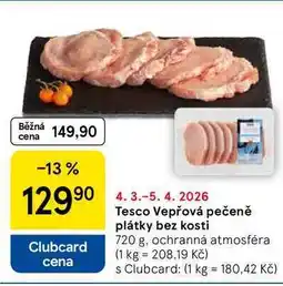 Tesco Tesco Vepřová pečeně plátky bez kosti nabídka