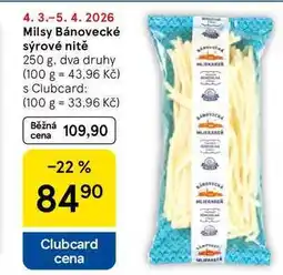 Tesco Milsy Bánovecké sýrové nitě nabídka