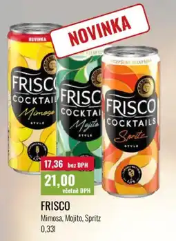 Ratio FRISCO Mimosa, Mojito, Spritz nabídka