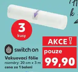 Kaufland Switch On Vakuovací fólie nabídka