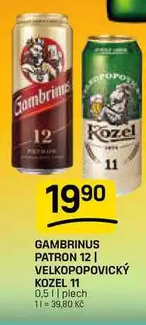 Flop GAMBRINUS PATRON 12| VELKOPOPOVICKÝ KOZEL 11 0,5 || plech nabídka
