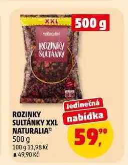 Penny Market ROZINKY SULTÁNKY XXL NATURALIA nabídka