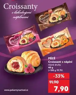Kaufland PÉCÉ Croissant s náplní nabídka