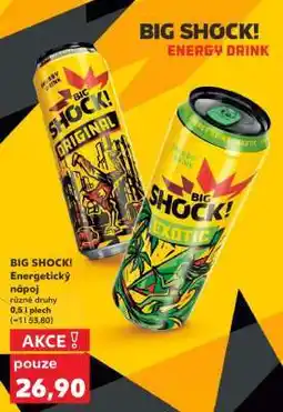 Kaufland BIG SHOCK! Energetický nápoj nabídka