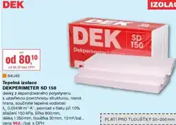 DEK Tepelná izolace DEKPERIMETER SD 150 nabídka